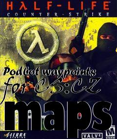 Box art for Podbot waypoints for CS:CZ maps
