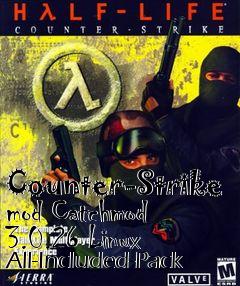 Box art for Counter-Strike mod Catchmod 3.0.26 Linux All-Included-Pack