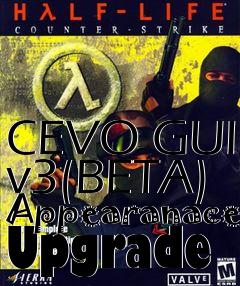 Box art for CEVO GUI v3(BETA) Appearanace Upgrade