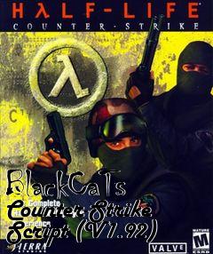 Box art for BlackCaTs Counter-Strike Script (V1.92)