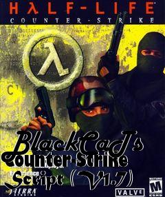 Box art for BlackCaTs Counter-Strike Script (V1.7)