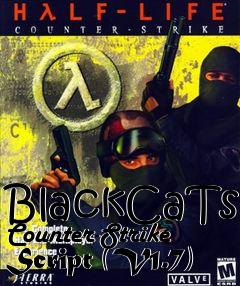 Box art for BlackCaTs Counter-Strike Script (V1.7)