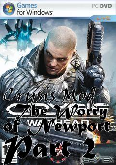 Box art for Crysis Mod - The Worry of Newport Part 2