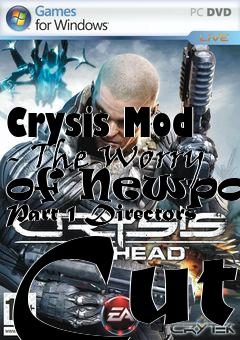 Box art for Crysis Mod - The Worry of Newport Part 1 Directors Cut