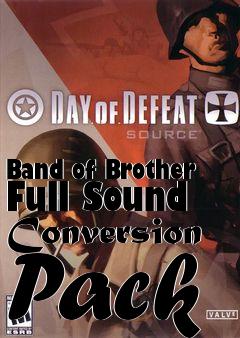 Box art for Band of Brother Full Sound Conversion Pack