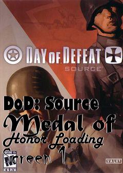 Box art for DoD: Source Medal of Honor Loading Screen 1