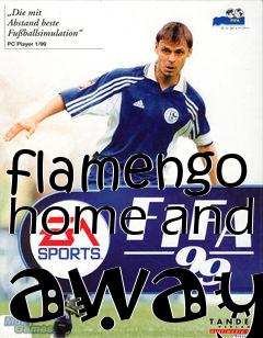 Box art for flamengo home and away