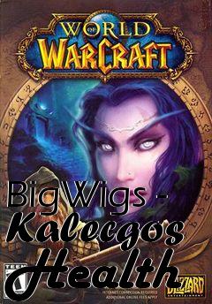 Box art for BigWigs - Kalecgos Health