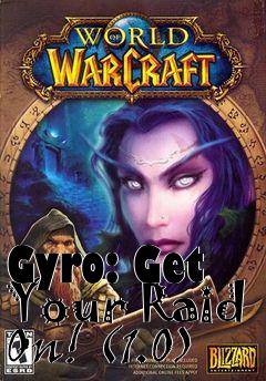 Box art for Gyro: Get Your Raid On! (1.0)