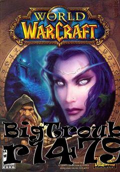 Box art for BigTrouble r14791