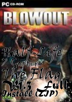 Box art for Half-Life 2 Capture The Flag V1.3 Full Install (ZIP)