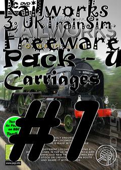 Box art for Railworks 3: UKTrainSim Freeware Pack - UK Carriages #1
