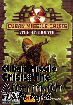 Box art for Cuban Missile Crisis: The Aftermath v1.2 PL Patch