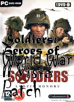 Box art for Soldiers: Heroes of World War II Vista Patch