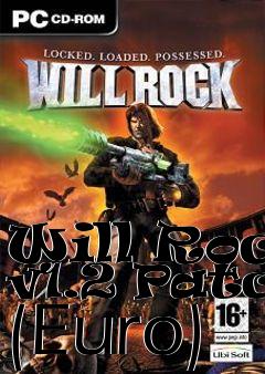 Box art for Will Rock v1.2 Patch (Euro)