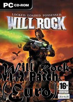 Box art for Will Rock v1.2 Patch (Euro)