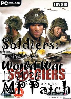 Box art for Soldiers: Heroes of World War II v1.28 MP Patch