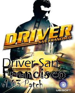 Box art for Driver San Francisco v1.03 Patch