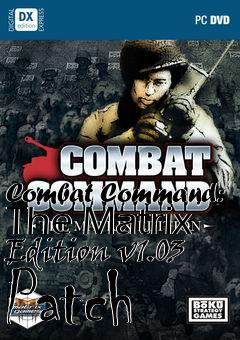 Box art for Combat Command: The Matrix Edition v1.03 Patch