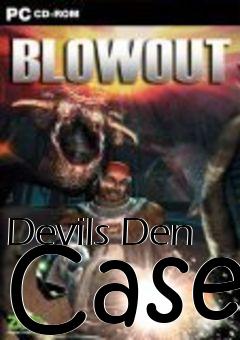 Box art for Devils Den Case