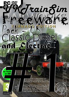Box art for UKTrainSim Freeware Pack - UK Classic Diesel and Electric #1