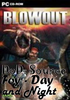 Box art for DoD: Source Foy - Day and Night