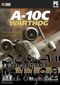 Box art for DCS: A-10C Warthog 1.1.0.8 to 1.1.0.9 Patch (English)