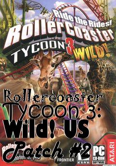 Box art for Rollercoaster Tycoon 3: Wild! US Patch #2