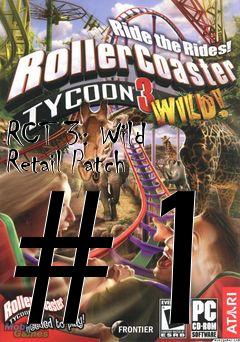 Box art for RCT 3: Wild Retail Patch #1