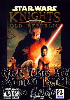 Box art for Get the Sith Armor Back From Gadon