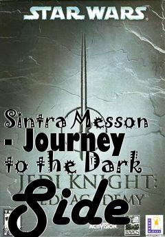 Box art for Sintra Messon - Journey to the Dark Side