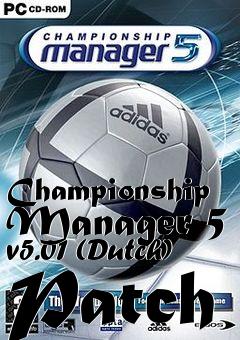 Box art for Championship Manager 5 v5.01 (Dutch) Patch