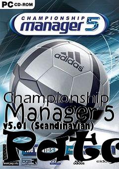 Box art for Championship Manager 5 v5.01 (Scandinavian) Patch