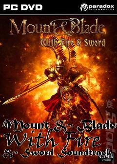 Box art for Mount & Blade: With Fire & Sword Soundtrack