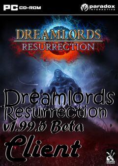 Box art for Dreamlords Resurrection v1.99.5 Beta Client