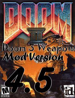 Box art for Doom 3 Weapons Mod Version 4.5