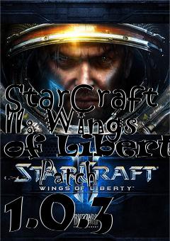 Box art for StarCraft II: Wings of Liberty -- Patch 1.0.3