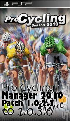 Box art for Pro Cycling Manager 2010 Patch 1.0.2.2 to 1.0.3.0