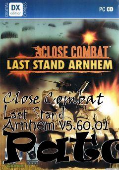 Box art for Close Combat Last Stand Arnhem v5.60.01 Patch
