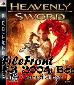 Box art for FileFront E3 2004 Booth Babe Compilation