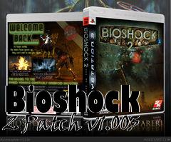 Box art for Bioshock 2 Patch v1.003