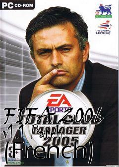 Box art for FIFA 2006 v1.1 Patch (French)