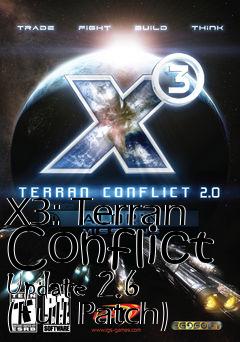 Box art for X3: Terran Conflict Update 2.6 (Full Patch)