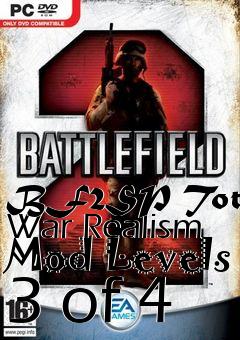 Box art for BF2SP Total War Realism Mod Levels 3 of 4