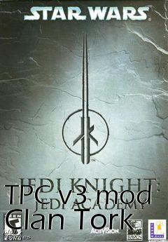 Box art for TPC v3 mod Clan Tork