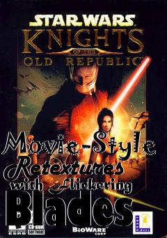 Box art for Movie-Style Retextures  with Flickering Blades