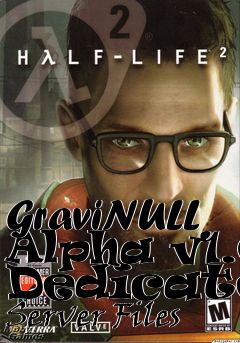 Box art for GraviNULL Alpha v1.0 Dedicated Server Files