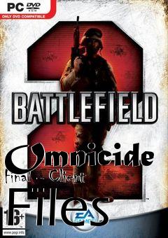 Box art for Omnicide Final - Client Files