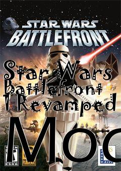 Box art for Star Wars Battlefront 1 Revamped Mod