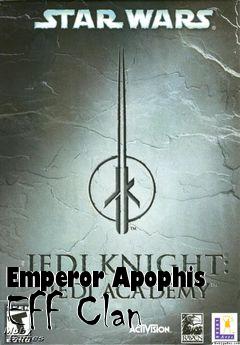 Box art for Emperor Apophis EFF Clan